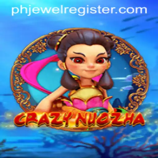 CrazyNuoZha: A Dive into the Fascinating World of Phjewel Gaming